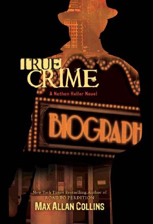 [Nathan Heller 02] • True Crime